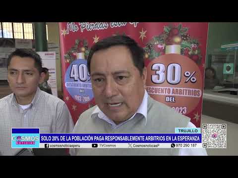 Trujillo: solo el 20% de la población paga responsablemente arbitrios en La Esperanza