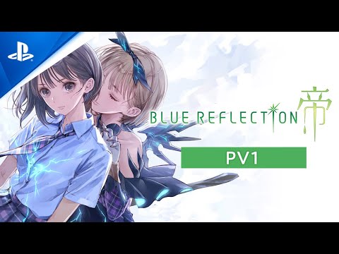 Blue Reflection: Second Light - PV1 | PS5, PS4