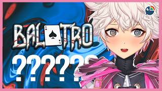【 Balatro 】???? 𖦹𖦹【 NIJISANJI | Derem Kado 】