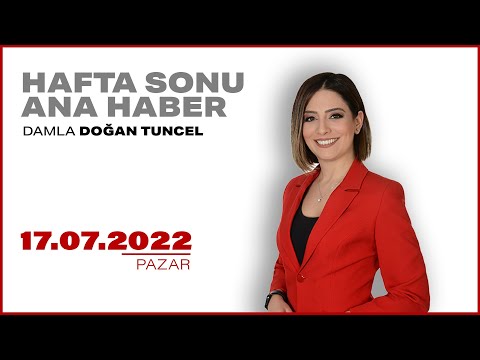 #CANLI | Damla Doğan Tuncel ile Hafta Sonu Ana Haber | 17 Temmuz 2022 | #HalkTV