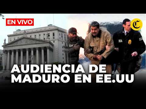 🔴 NICOLÁS MADURO COMPARECE ANTE TRIBUNAL DE JUSTICIA DE EE.UU. | EN VIVO | El Comercio