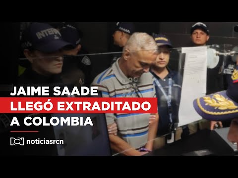 Jaime Saade llegó extraditado a Colombia para responder por el asesinato y violación de Nancy Mestre