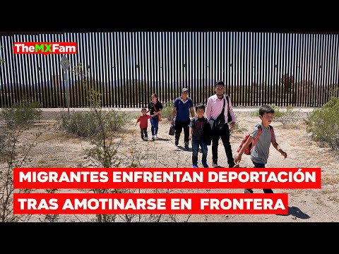 Más de 200 Migrantes Encarcelados Por Amotinarse en la Frontera en EEUU | TheMXFam