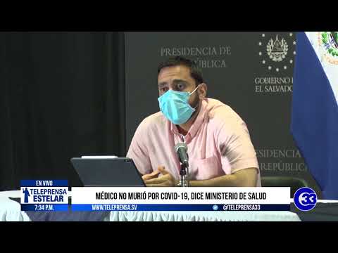 #Teleprensa33 | Médico no murió por Covid-19, dice Ministerio de Salud