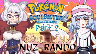 【PKMN Soul Silver Soul Link NuzRandomizer Pt2】REVENGE RUN! w/ @YozoraA