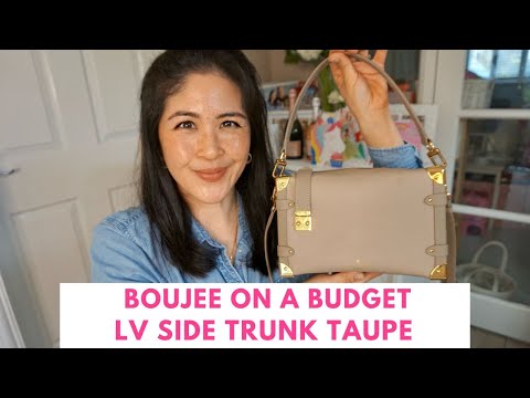 Boujee on a budget - Louis Vuitton Side Trunk MM Taupe | Sam Loves