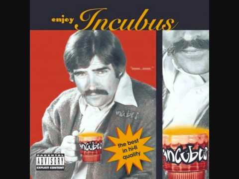 Incubus - Azwethinkweiz - Enjoy Incubus