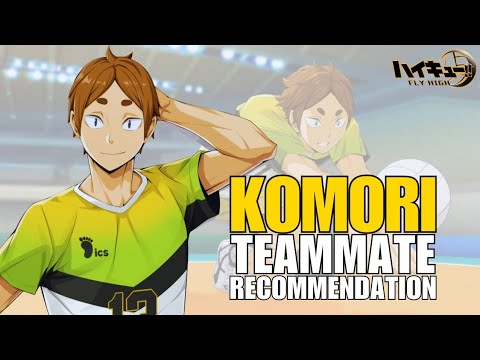 WHO WORKS WELL WITH KOMORI? TEAMMATES RECOMMENDATION! - HAIKYU!! FLY HIGH