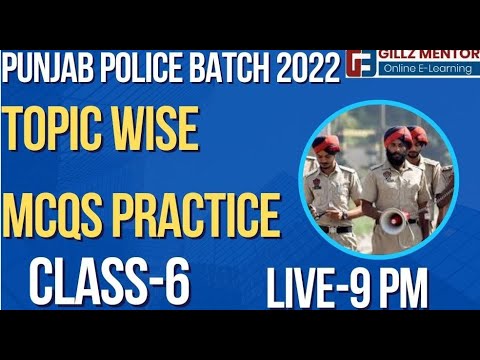 LIVE 9PM   || DEMO CLASS TOPIC WISE  MCQS PRACTICE | PUNJAB POLICE  NEW BATCH 2022 | CLASS-6