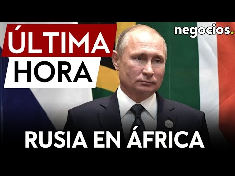 ÚLTIMA HORA | Proyecto de Rusia en África: todo bajo la tutela de la hija de Putin