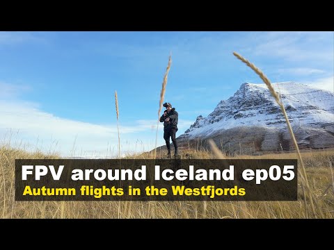 FPV around Iceland ep05, Autumn flights in the Westfjords