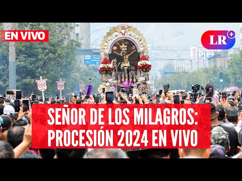 EN VIVO: Señor de los Milagros: procesión 2024 | #EnVivoLR