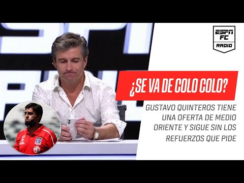 ¿Gustavo #Quinteros se va a Medio Oriente #ESPNRadioChile debatió sobre la posible salida del DT