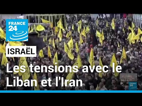 Guerre Israël-Hamas : entre le Liban et l'Iran, les tensions avec l'Etat hébreu • FRANCE 24