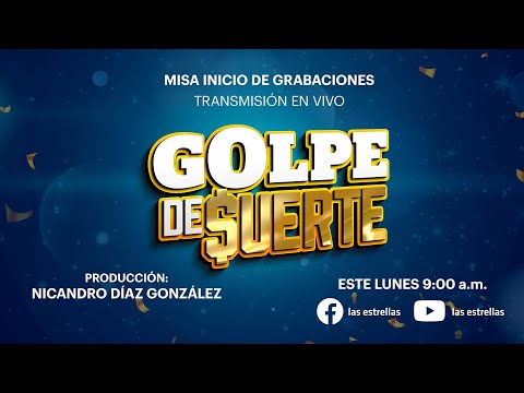 Misa por el inicio de grabaciones de la telenovela Golpe de suerte | Las Estrellas