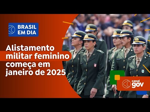 Alistamento militar feminino começa em janeiro de 2025