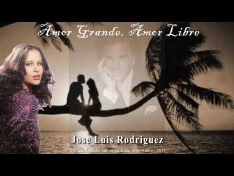 Amor Grande, Amor Libre (Guardiano del Faro) - José Luis Rodríguez (singing version)