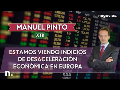 Manuel Pinto: Estamos viendo indicios de desaceleración económica en Europa