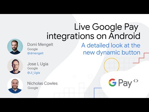 Live Google Pay integrations on Android: A detailed look at the new dynamic button
