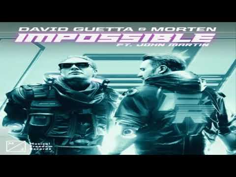 David Guetta & MORTEN – Impossible (feat. John Martin)