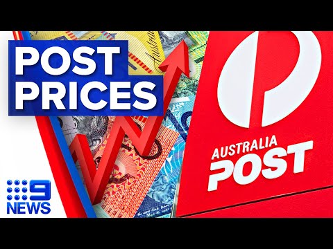 Australia Post to increase costs amid soaring inflation | 9 News Australia
