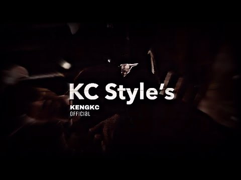 KCStyle’s-KENGKCKC[MV]