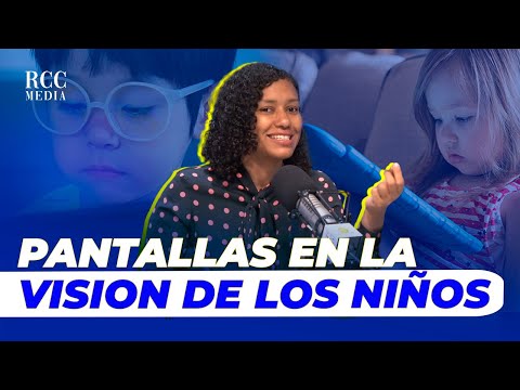 IMPACTO DE LAS PANTALLAS EN LA VISIÓN DE LOS NIÑOS