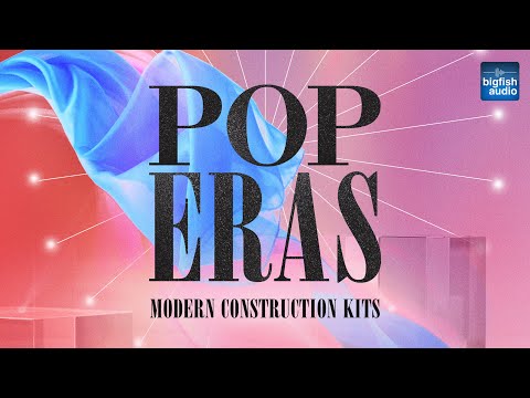 Pop Eras: Modern Construction Kits | Demo Track