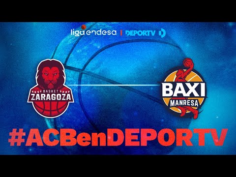 ACBenDEPORTV - Zaragoza 102 vs 103 Baxi Manresa - Liga Endesa - Fecha 10