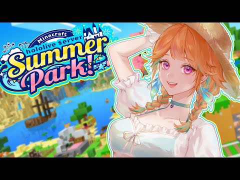 【MINECRAFT】Summer Park Event - only the final day for me~! #kfp #キアライブ