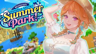 【MINECRAFT】Summer Park Event - only the final day for me~! #kfp #キアライブ
