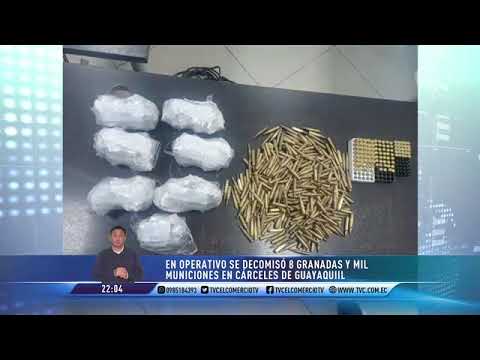 Se decomisaron 8 granadas y mil municiones en cárceles de Guayaquil