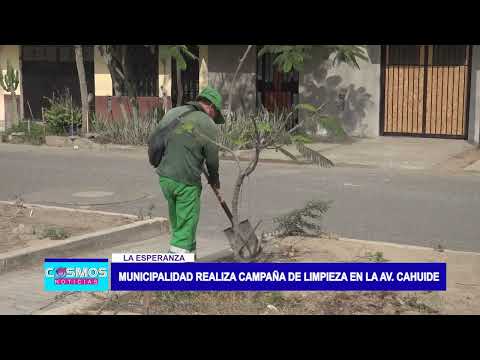 La Esperanza: municipalidad realiza campaña de limpieza en la av. Cahuide