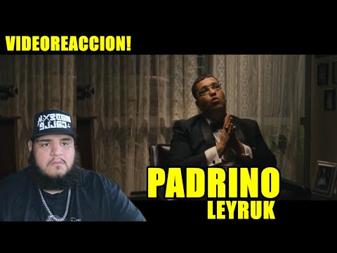 Leyruk - Padrino ft Alan G (Video Oficial) / VIDEO REACCIÓN /