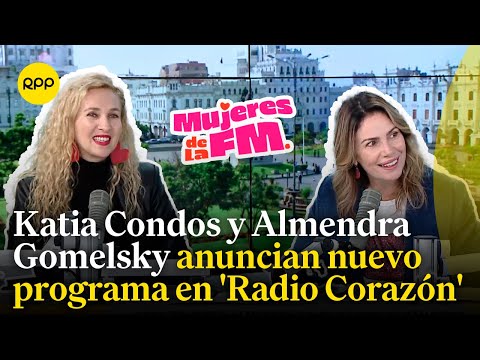 Katia Condos y Almendra Gomelsky debutarán como locutoras en 'Radio Corazón'