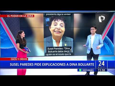 24Horas Susel Paredes pide explicaciones a Dina Boluarte por caso Rolex