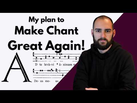 Join the Gregorian Chant Renaissance!