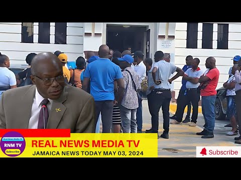 Jamaica News Today  May 03, 2024 /Real News Media TV