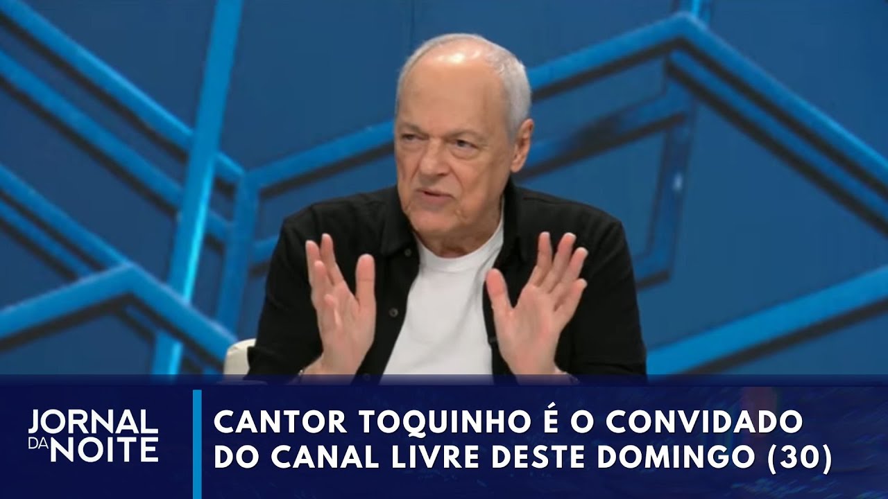Cantor Toquinho é o convidado do Canal Livre