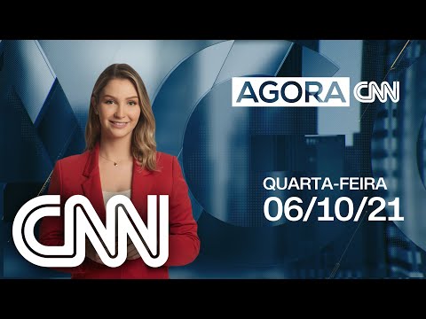 AO VIVO: AGORA CNN - 06/10/2021