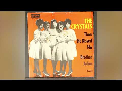 The Crystals   -   Then he kissed me    1963      LYRICS