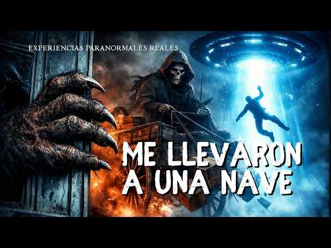 La Mano Peluda, La Llorona y una Abducción | Testimonios que Nadie Puede Explicar | 3141