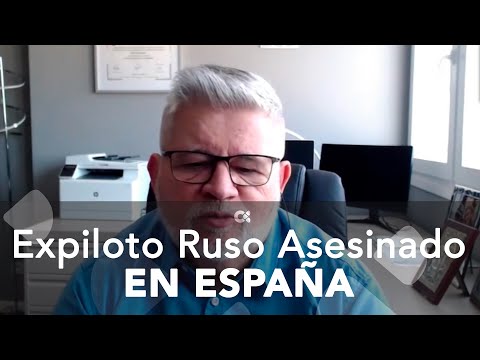 Expiloto Ruso Asesinado en España