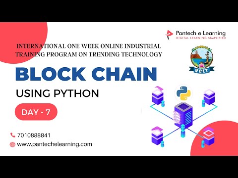 Block chain using Python | Industrial Training Program | Pantech elearning | VCET