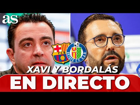 BARCELONA 4- GETAFE 0 | BORDALÁS y XAVI, EN DIRECTO | Rueda de prensa post partido