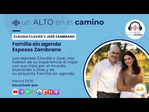 Un Alto en el Camino: Conversaciones para crecer en la fe - Familia sin agenda - Esposos Zambrano.