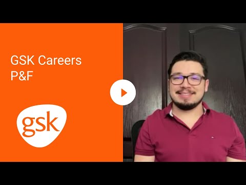 GSK Careers P&F