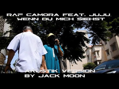 RAF Camora feat. Juju – Wenn du mich siehst Akustik version (OFFICIAL VISUAL)