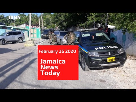 Jamaica News Today February 26 2020/JBNN
