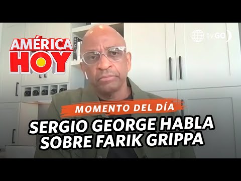 América Hoy: Sergio George se pronuncia sobre caso de Farik Grippa (HOY)